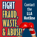 Fight Fraud, Waste, and Abuve - Contact the LLA Hotline