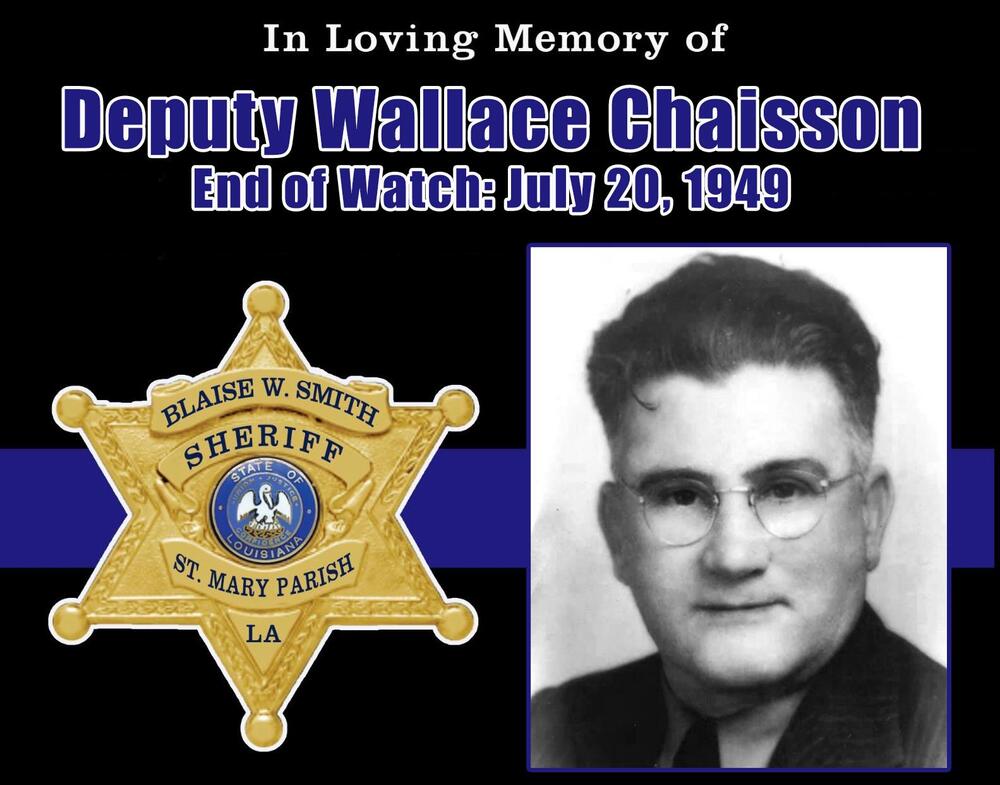 In Loving Memory of Deputy Wallace Chaisson